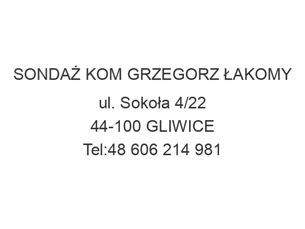 SONDAŻ KOM GRZEGORZ ŁAKOMY ul. Sokoła 4/22 