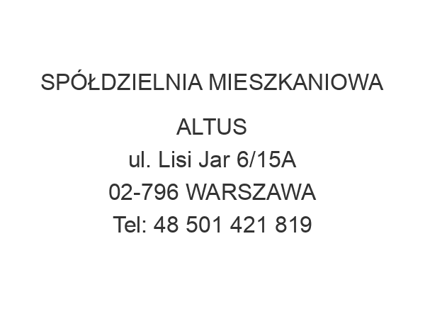 SPÓŁDZIELNIA MIESZKANIOWA ALTUS ul. Lisi Jar 6/15A 