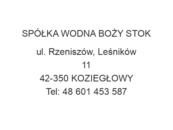 SPÓŁKA WODNA BOŻY STOK ul. Rzeniszów, Leśników 11 