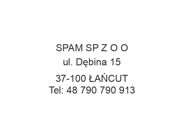 SPAM SP Z O O ul. Dębina 15 