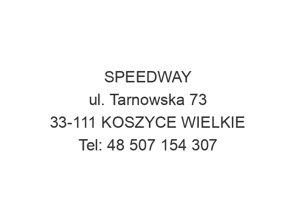 SPEEDWAY ul. Tarnowska 73 