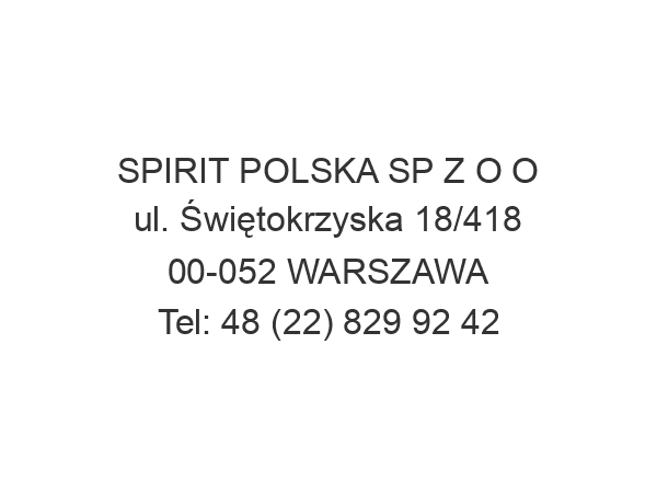 SPIRIT POLSKA SP Z O O ul. Świętokrzyska 18/418 