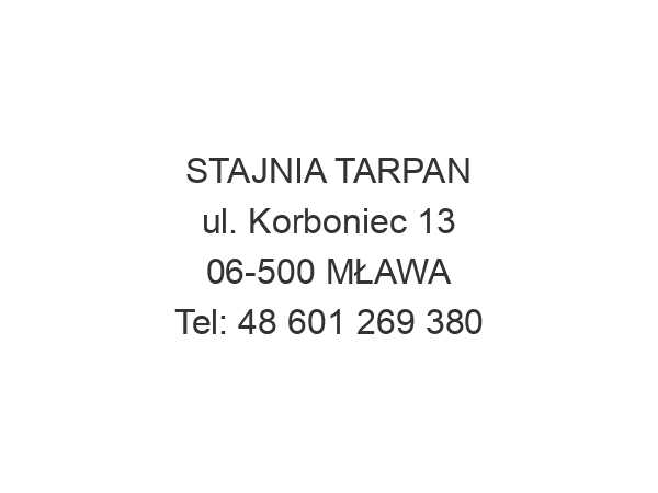 STAJNIA TARPAN ul. Korboniec 13 