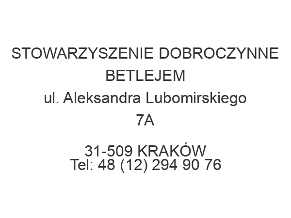 STOWARZYSZENIE DOBROCZYNNE BETLEJEM ul. Aleksandra Lubomirskiego 7A 