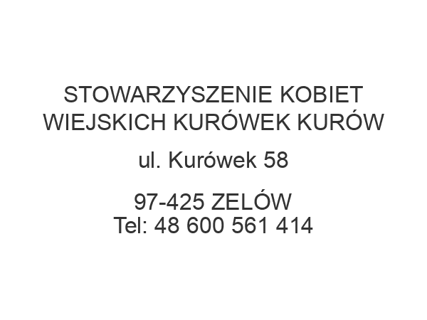 STOWARZYSZENIE KOBIET WIEJSKICH KURÓWEK KURÓW ul. Kurówek 58 