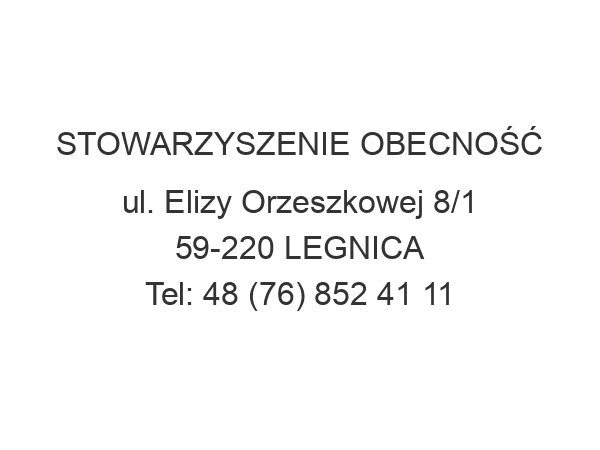 STOWARZYSZENIE OBECNOŚĆ ul. Elizy Orzeszkowej 8/1 