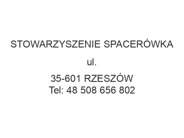 STOWARZYSZENIE SPACERÓWKA ul. 