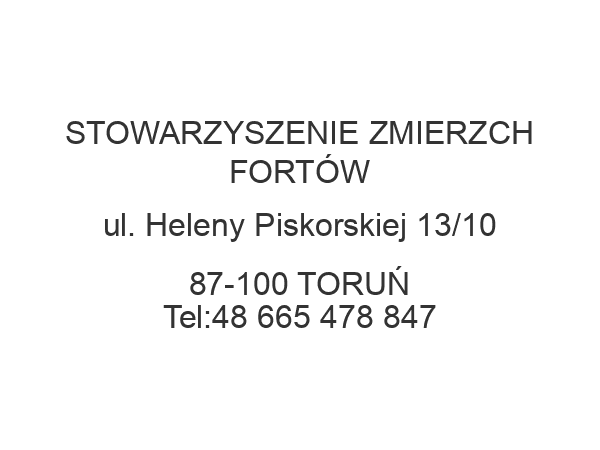 STOWARZYSZENIE ZMIERZCH FORTÓW ul. Heleny Piskorskiej 13/10 