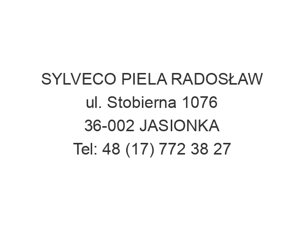 SYLVECO PIELA RADOSŁAW ul. Stobierna 1076 