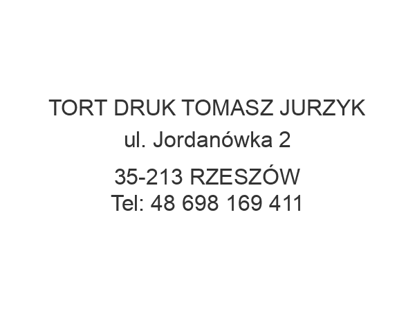 TORT DRUK TOMASZ JURZYK ul. Jordanówka 2 