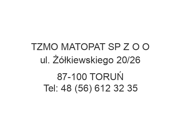 TZMO MATOPAT SP Z O O ul. Żółkiewskiego 20/26 