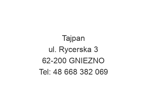 Tajpan ul. Rycerska 3 