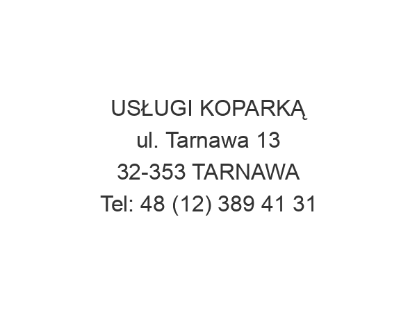 USŁUGI KOPARKĄ ul. Tarnawa 13 