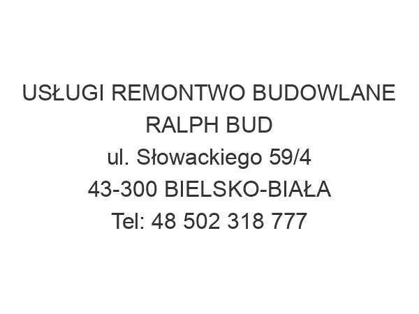 USŁUGI REMONTWO BUDOWLANE RALPH BUD ul. Słowackiego 59/4 