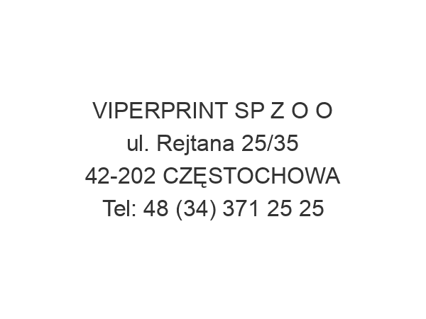 VIPERPRINT SP Z O O ul. Rejtana 25/35 