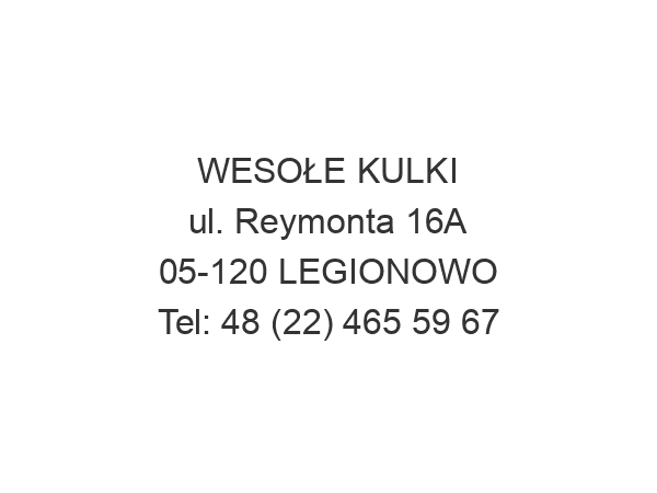 WESOŁE KULKI ul. Reymonta 16A 