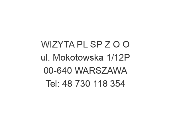 WIZYTA PL SP Z O O ul. Mokotowska 1/12P 