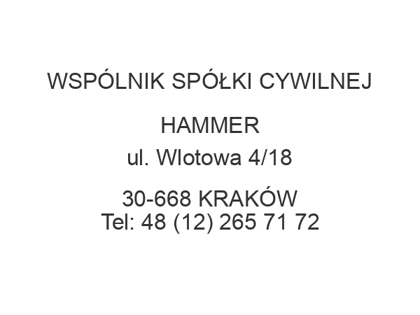 WSPÓLNIK SPÓŁKI CYWILNEJ HAMMER ul. Wlotowa 4/18 