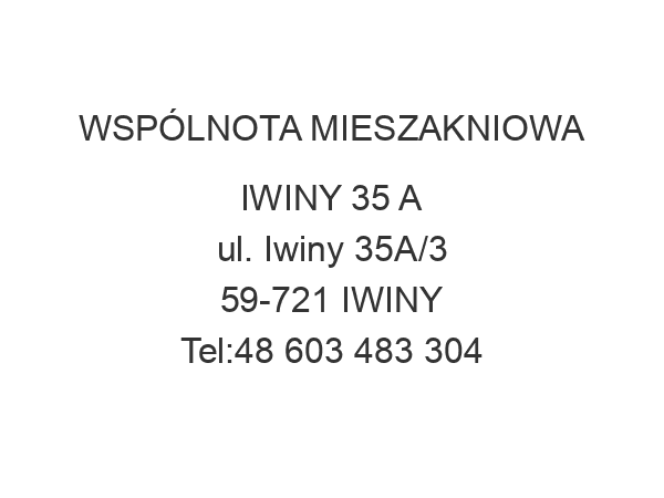 WSPÓLNOTA MIESZAKNIOWA IWINY 35 A ul. Iwiny 35A/3 