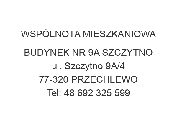 WSPÓLNOTA MIESZKANIOWA BUDYNEK NR 9A SZCZYTNO ul. Szczytno 9A/4 