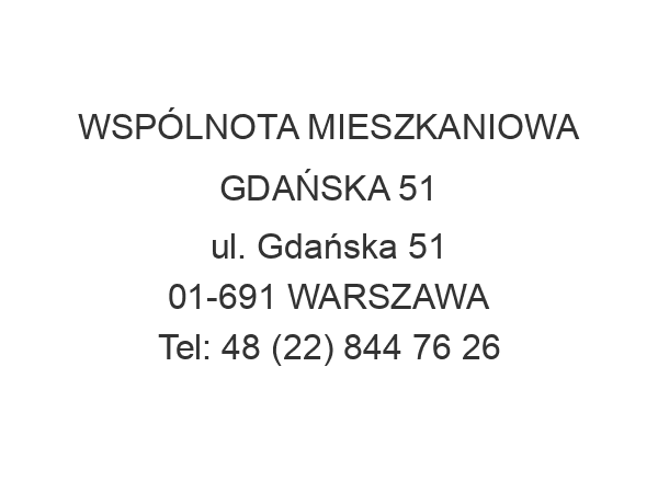 WSPÓLNOTA MIESZKANIOWA GDAŃSKA 51 ul. Gdańska 51 