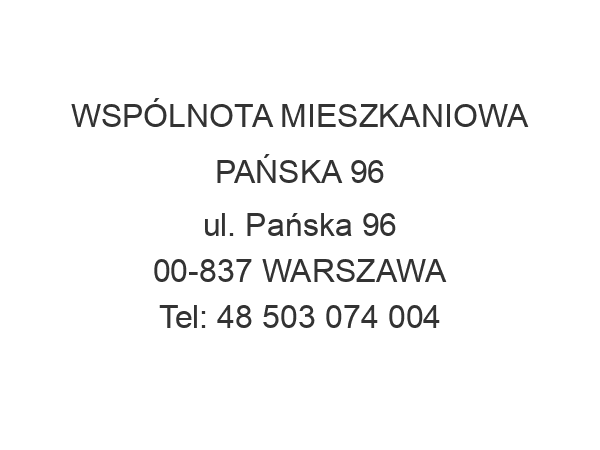 WSPÓLNOTA MIESZKANIOWA PAŃSKA 96 ul. Pańska 96 