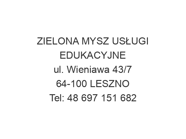 ZIELONA MYSZ USŁUGI EDUKACYJNE ul. Wieniawa 43/7 