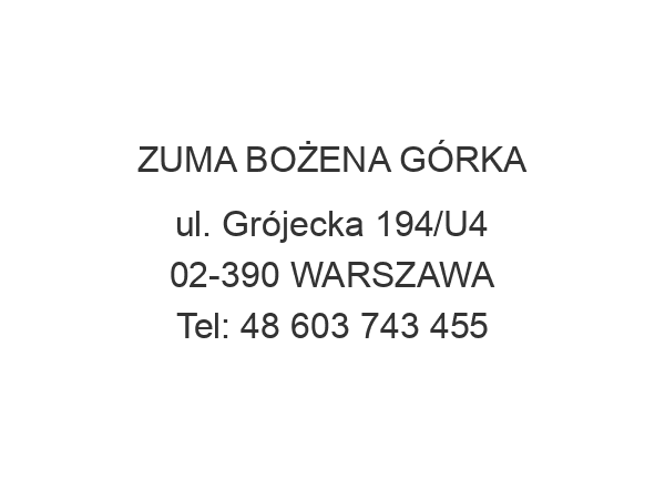 ZUMA BOŻENA GÓRKA ul. Grójecka 194/U4 